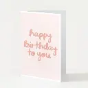 Carte Happy birthday to you