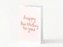 Carte Happy birthday to you